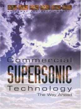 Paperback Commercial Supersonic Technology: The Way Ahead Book