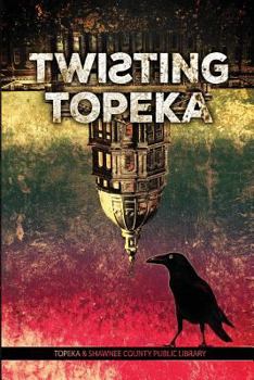 Paperback Twisting Topeka Book