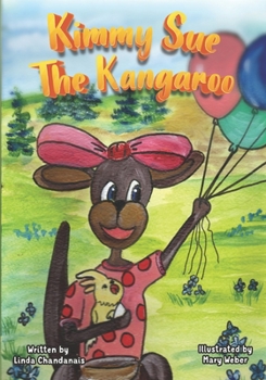 Paperback Kimmy Sue the Kangaroo Book