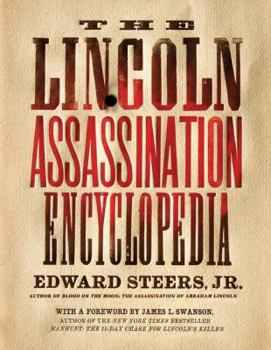 Paperback The Lincoln Assassination Encyclopedia Book