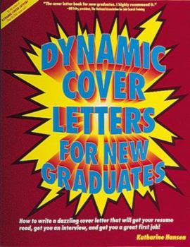 Paperback Dynamic Cover Letters for New Graduates Book