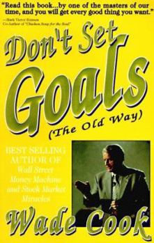 Paperback Don't Set Goals (The Old Way) Book