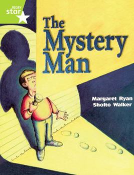 Paperback Rigby Star Plus: The Mystery Man (Rigby Star Plus) Book