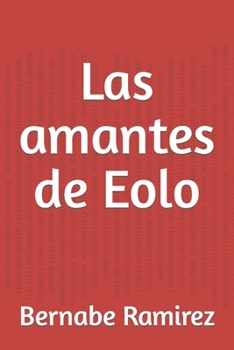 Paperback Las amantes de Eolo [Spanish] Book