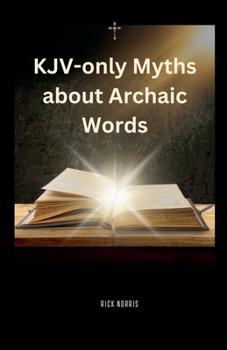 Paperback KJV-only Myths about Archaic Words Book