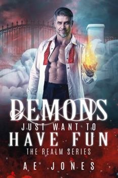 Paperback Demons Just Want To Have Fun (The Realm) Book