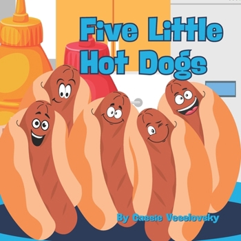 Paperback Five Little Hot Dogs Book
