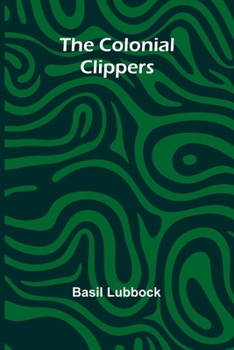 Paperback The Colonial Clippers Book