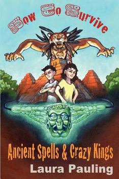 Paperback How To Survive Ancient Spells And Crazy Kings Book