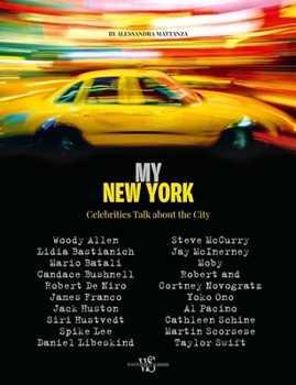 Hardcover My New York: Celebrities Talk about the City Book