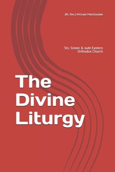 Paperback The Divine Liturgy: Sts. Simon & Jude Eastern Orthodox Church Book
