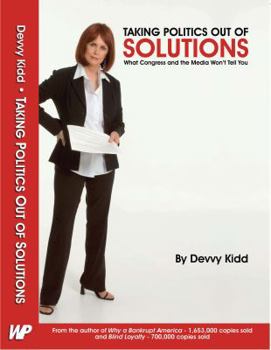 Paperback Taking Politics Out Of Solutions Book