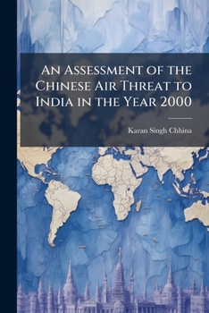 An Assessment of the Chinese Air Threat to India in the Year 2000