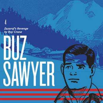Hardcover Buz Sawyer, Vol. 4: Zazarof's Revenge Book