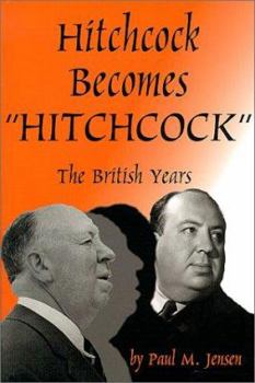 Paperback Hitchcock Becomes "Hitchcock": The British Years Book