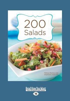 Paperback 200 Salads (Large Print 16pt) [Large Print] Book