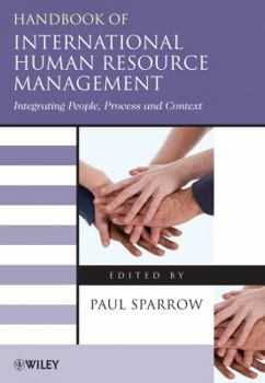 Hardcover Handbook of International Human Resource Management: Integrating People, Process, and Context Book