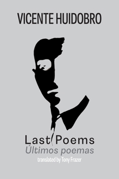 Paperback Last Poems: Ultimos poemas Book