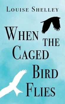 Paperback When The Caged Bird Flies Book