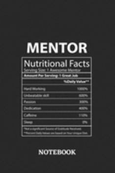 Nutritional Facts Mentor Awesome Notebook: 6x9 inches - 110 ruled, lined pages • Greatest Passionate working Job Journal • Gift, Present Idea