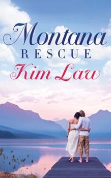 Montana Rescue - Book #2 of the Wildes of Birch Bay