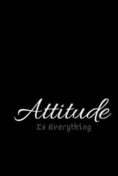 Paperback Attitude is everything Journal, 6"x9" blank notebook of 120 College rulled pages journal.: College rulled blank notebook Book