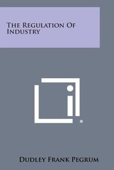 Paperback The Regulation of Industry Book