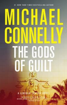 Hardcover The Gods of Guilt (A Lincoln Lawyer Novel, 5) Book