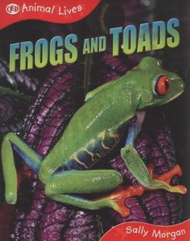 Paperback Frogs and Toads (Animal Lives) Book