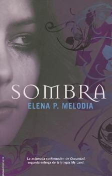 Paperback Sombra (My Land, 2) (Spanish Edition) [Spanish] Book