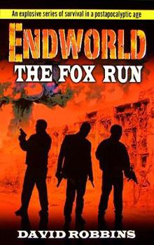The Fox Run - Book #1 of the Endworld