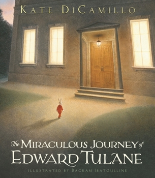 Hardcover The Miraculous Journey of Edward Tulane Book