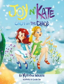 Paperback Joy n'Kate: Calm in the Chaos Volume 2 Book