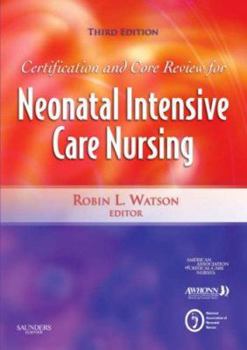 Paperback Certification and Core Review for Neonatal Intensive Care Nursing Book