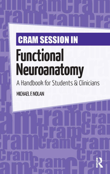 Paperback Cram Session in Functional Neuroanatomy: A Handbook for Students & Clinicians Book