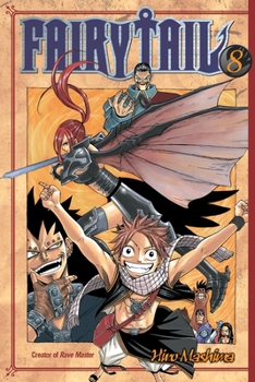 Fairy Tail 8 - Book #8 of the Fairy Tail
