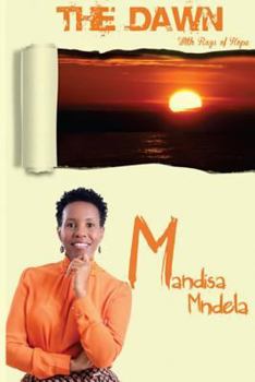 Paperback The Dawn: With Rays of Hope Book