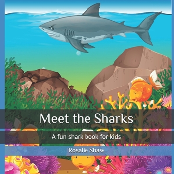 Paperback Meet the Sharks: A fun shark book for kids Book