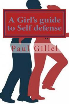 Paperback A Girl's guide to Self defense Book