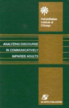 Hardcover Analyzing Discourse in Communicatively Impaired Adults Book