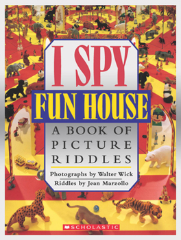 I Spy: Fun House A Book Of Picture Riddles: Fun House A Book Of Picture Riddles (I Spy) - Book  of the I Spy