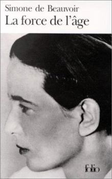 La Force de l'âge - Book #2 of the Simone de Beauvoir: omaelämänkerta
