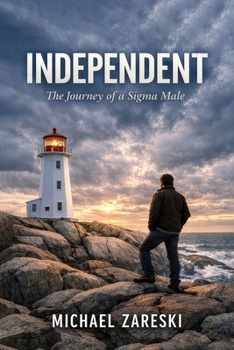 Paperback Independent: The Journey of a Sigma Male Book