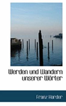 Werden und Wandern Unserer Waprter