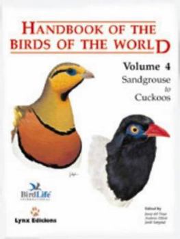 Handbook of the Birds of the World. Volume 2: New World Vultures to Guineafowl - Book #2 of the Handbook of the Birds of the World