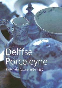 Paperback Dutch Porceleyne: Dutch Delftware 1620-1850 Book