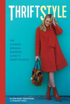 Paperback Thriftstyle: The Ultimate Bargain Shopper's Guide to Smart Fashion Book