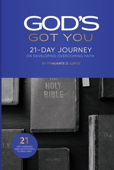 Paperback God's Got You: 21-Day Journey on Developing Overcoming Faith Book