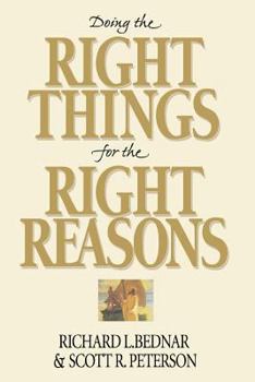 Doing the Right Things for the Right Reasons