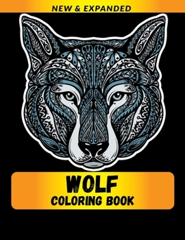Paperback Wolf Coloring Book: Stress Relieving Designs Coloring Book For Adults Book